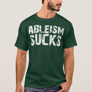 Ableismの最低 Tシャツ