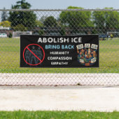 Abolish ICE | Bring Back Compassion and Empathy 横断幕 (インサイチュ)