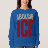 Abolish ICE Minimalist Protest Typography Design スウェットシャツ (正面)