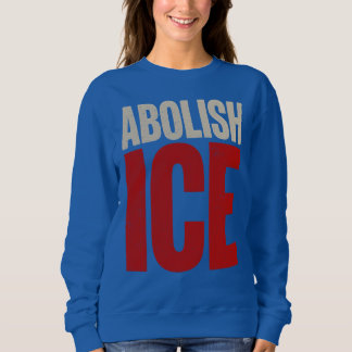 Abolish ICE Minimalist Protest Typography Design スウェットシャツ