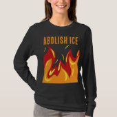 ABOLISH ICE with FLAMES Tシャツ (正面)