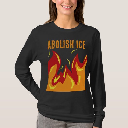ABOLISH ICE with FLAMES Tシャツ (正面)