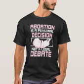 Abortion is a personal decision  Pro Abortion Tシャツ (正面)
