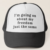 About My Freedom Trucker Hat キャップ (正面)