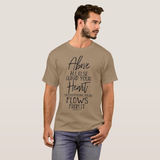 Above All Else Guard Your Heart Proverbs 4 Love Tシャツ (正面フル)