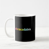 Abracadabra - Funny Cool Magic Quote コーヒーマグカップ (左)