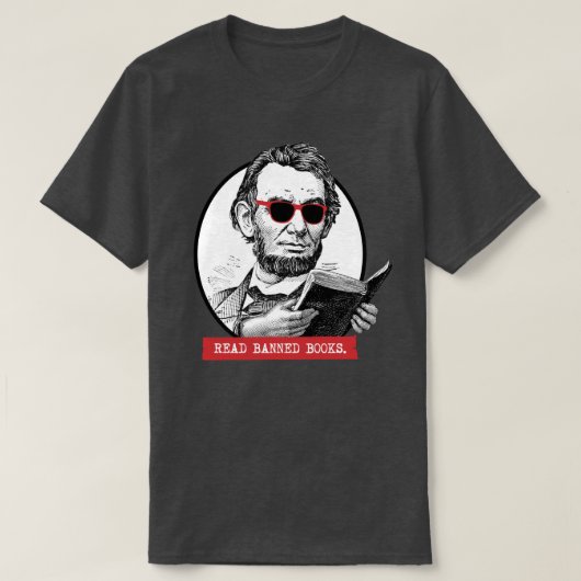 Abraham Lincoln 読 Banned Books Tシャツ (デザイン正面)
