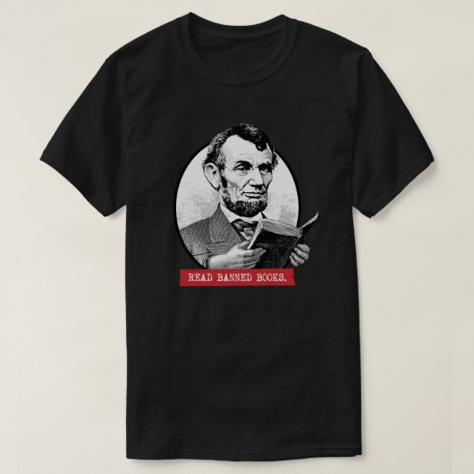 Abraham Lincoln 読 Banned Books Tシャツ (デザイン正面)