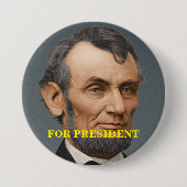 Abraham Lincoln For President Button 缶バッジ (正面)