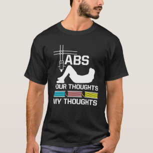 ABS考えを理解する私の考えおたく3Dプリンタ Tシャツ