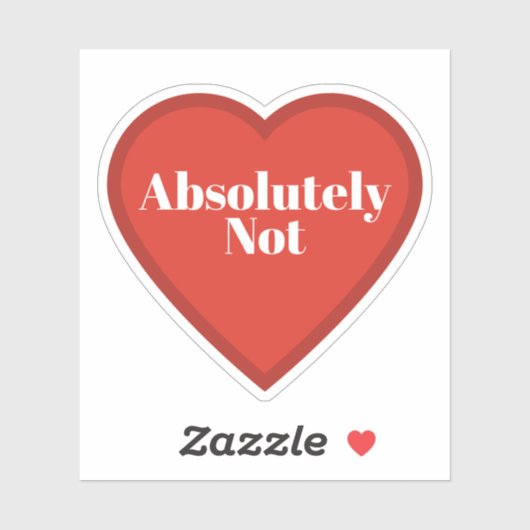 Absolutely Not Heart Sticker - Relatable Sticker シール (シート)