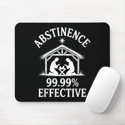Abstinence 99.99% Effective Fun Holiday Humor  マウスパッド (マウス)