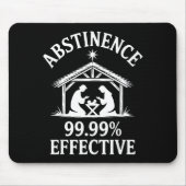 Abstinence 99.99% Effective Fun Holiday Humor  マウスパッド (正面)