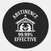 Abstinence 99.99% Effective Fun Holiday Humor  ラウンドシール (正面)