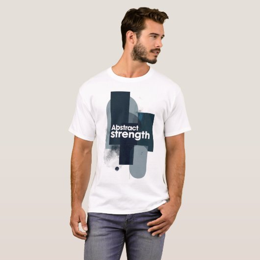 Abstract Strength Motivational Modern Art Tシャツ (正面フル)