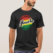 Abuela Grandma in Spanish Bolivia Tシャツ (正面)