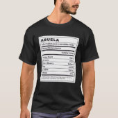 Abuela Nutritional Facts Spanish Grandmother Tシャツ (正面)