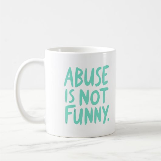 Abuse is not funny コーヒーマグカップ (左)