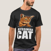 Abyssinian  Abyssinian cat  Abyssinian mom  7 Tシャツ (正面)