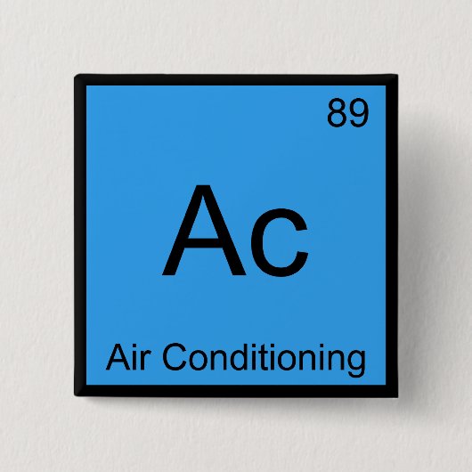 Ac - Air Conditioning Chemistry Elementシンボルティー 缶バッジ (正面)