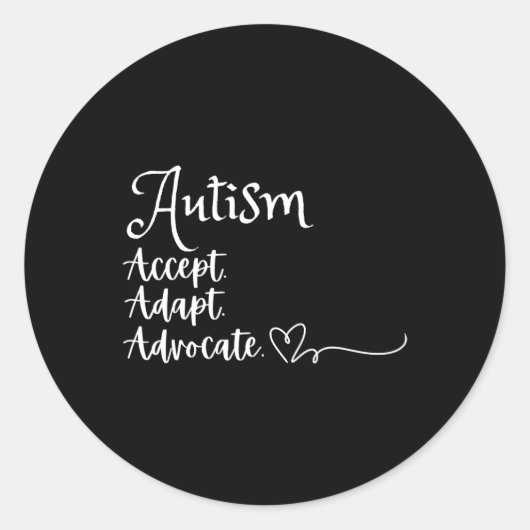 Accept Adapt Advocate Autism Support Funny Autism  ラウンドシール (正面)