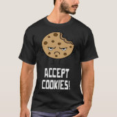 Accept Cookies Front End Developer Web Designer Tシャツ (正面)
