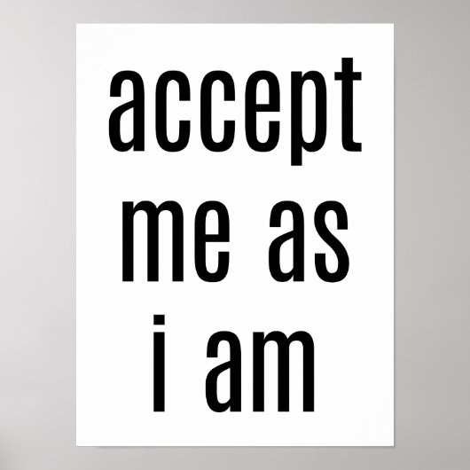 Accept Me As I Am Poster ポスター (正面)