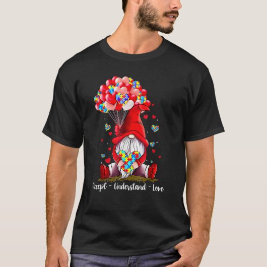 Accept Understand Love Autism Awareness Gnome Vale Tシャツ (正面)
