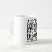 Account Executive Because Freakin' Miracle Worker コーヒーマグカップ (正面左)