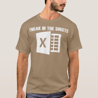 AccountantおもしろいスプレッドシートFreak In The Sheets N Tシャツ