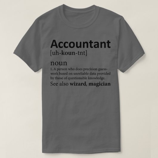 Accountantおもしろい定義 Tシャツ (デザイン正面)