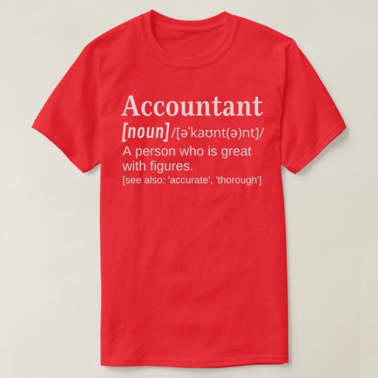 Accountantのジョークおもしろい辞書の定義素晴らし Tシャツ (デザイン正面)