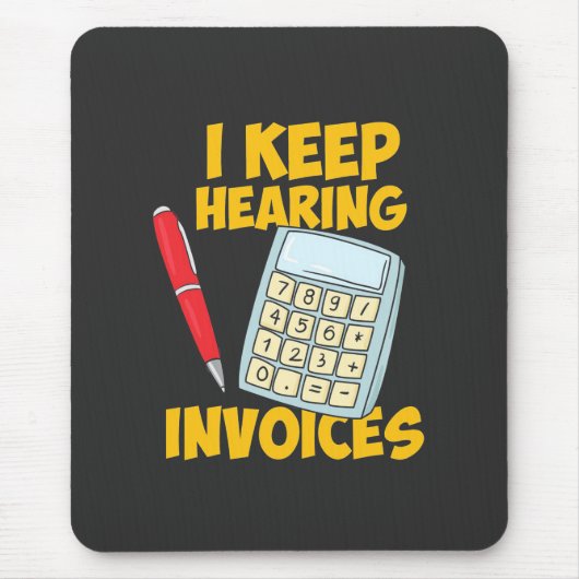 Accountant 保 Hearing Invoices マウスパッド (正面)