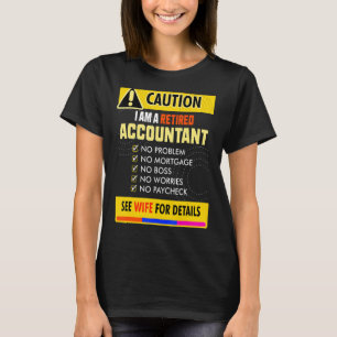Accountant 素晴らし退職した, 「妻」を参照して詳細 tシャツ