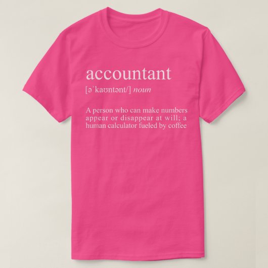 Accountant DefinitionFunny会計 Tシャツ (デザイン正面)