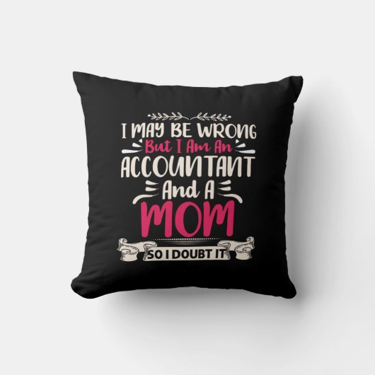Accountant Gift | Accoutant And A Mom クッション (正面)