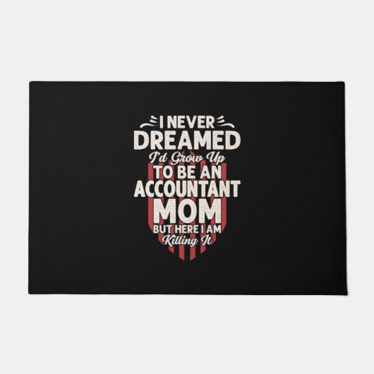 Accountant Gift | To Be An Accountant Mom ドアマット (正面)