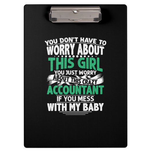 Accountant Gift | Worry About This Crazy Acountant クリップボード (正面)