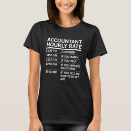 Accountant Hourly Rate おもしろい会計CPAユーモア Tシャツ