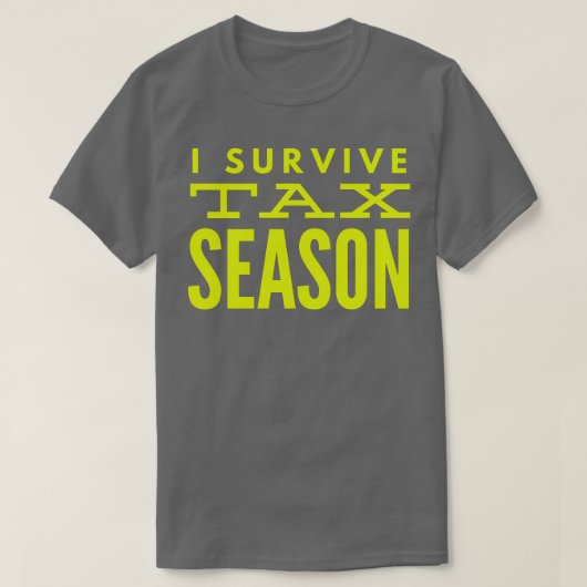 Accountant I Survive Tax Season Tシャツ (デザイン正面)