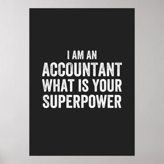 accountant What is your Superpower ポスター (正面)