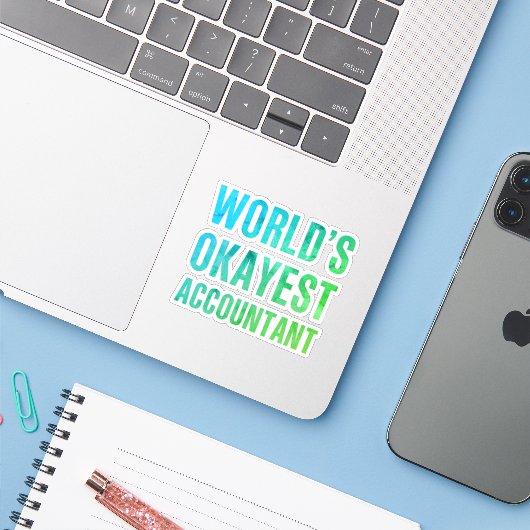 Accountant World's Okayest Novelty シール (ノートパソコンとiPhone)