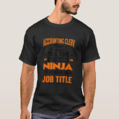 Accounting Only Because Full Time Multitasking Nin Tシャツ (正面)