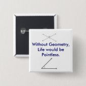 accuteの角度、角度、幾何学のない、生命wo… 缶バッジ (正面&裏面)