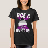 Ace And Anxious  Asexual Pride Symbol Introvert Tシャツ (正面)