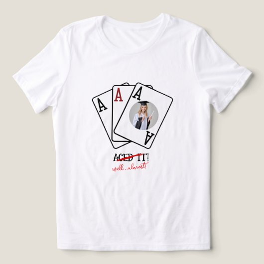 Aced Itフォトカスタムティー、カスタマイズ可能なグラッドシャツ トライブレンドTシャツ (デザイン正面)