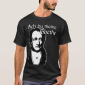 Ach du meine Goethe! Tシャツ (正面)