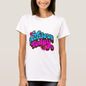 Achieve Today! Tシャツ (正面)