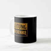 ACHTUNG, Ich Denke – ドイツ語警告標識, Advance I コーヒーマグカップ (正面左)