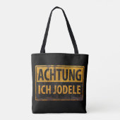 ACHTUNG ICH JODELEドイツのルスティグYodel Sign Schild トートバッグ (裏面)